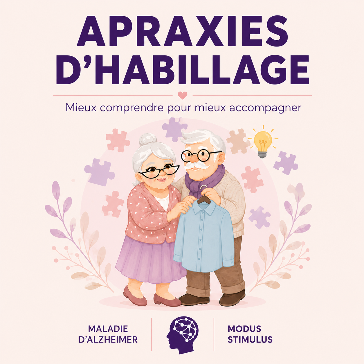 Les apraxies d'habillage : comprendre pour mieux accompagner