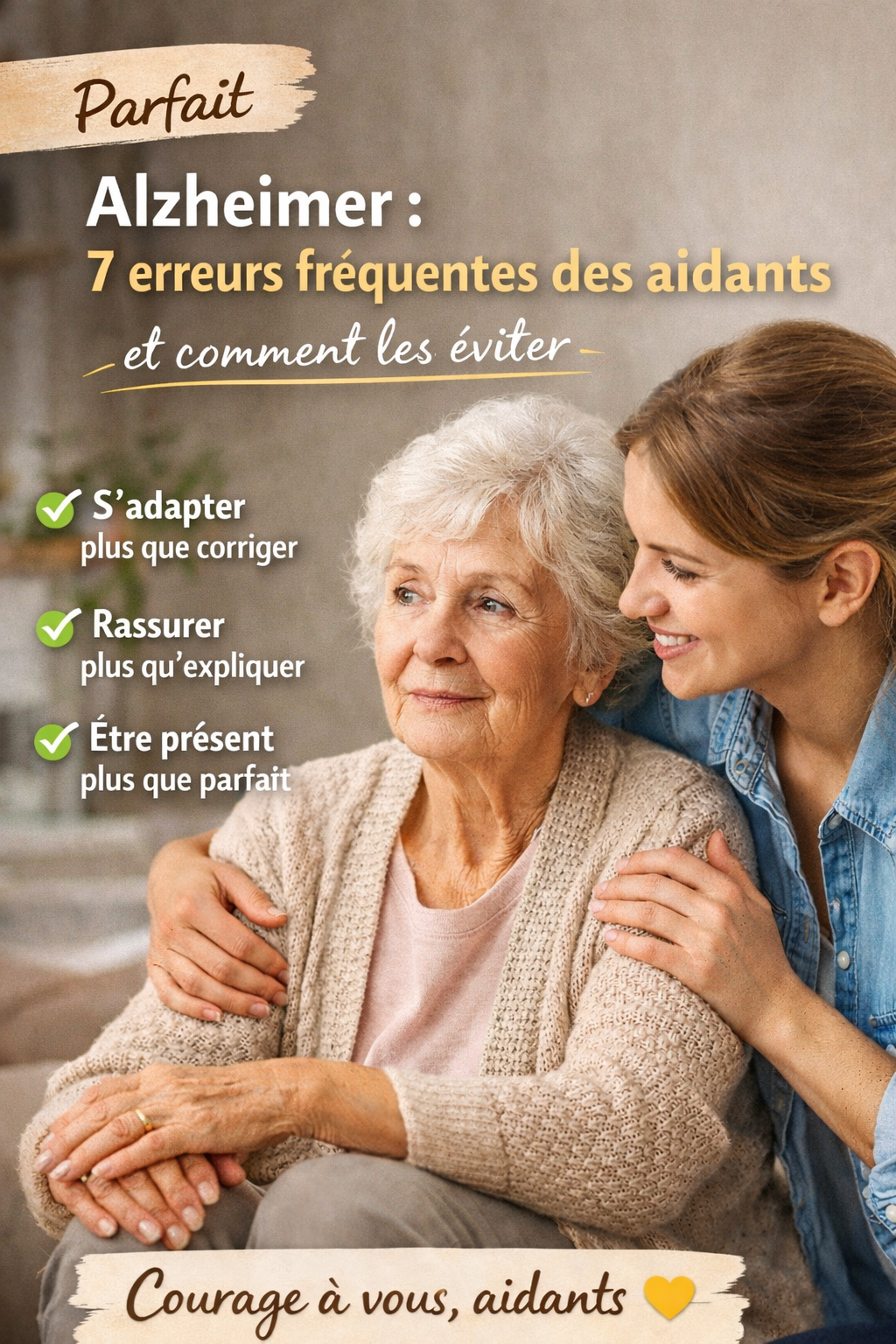 Alzheimer : 7 erreurs fréquentes des aidants (et comment les éviter)